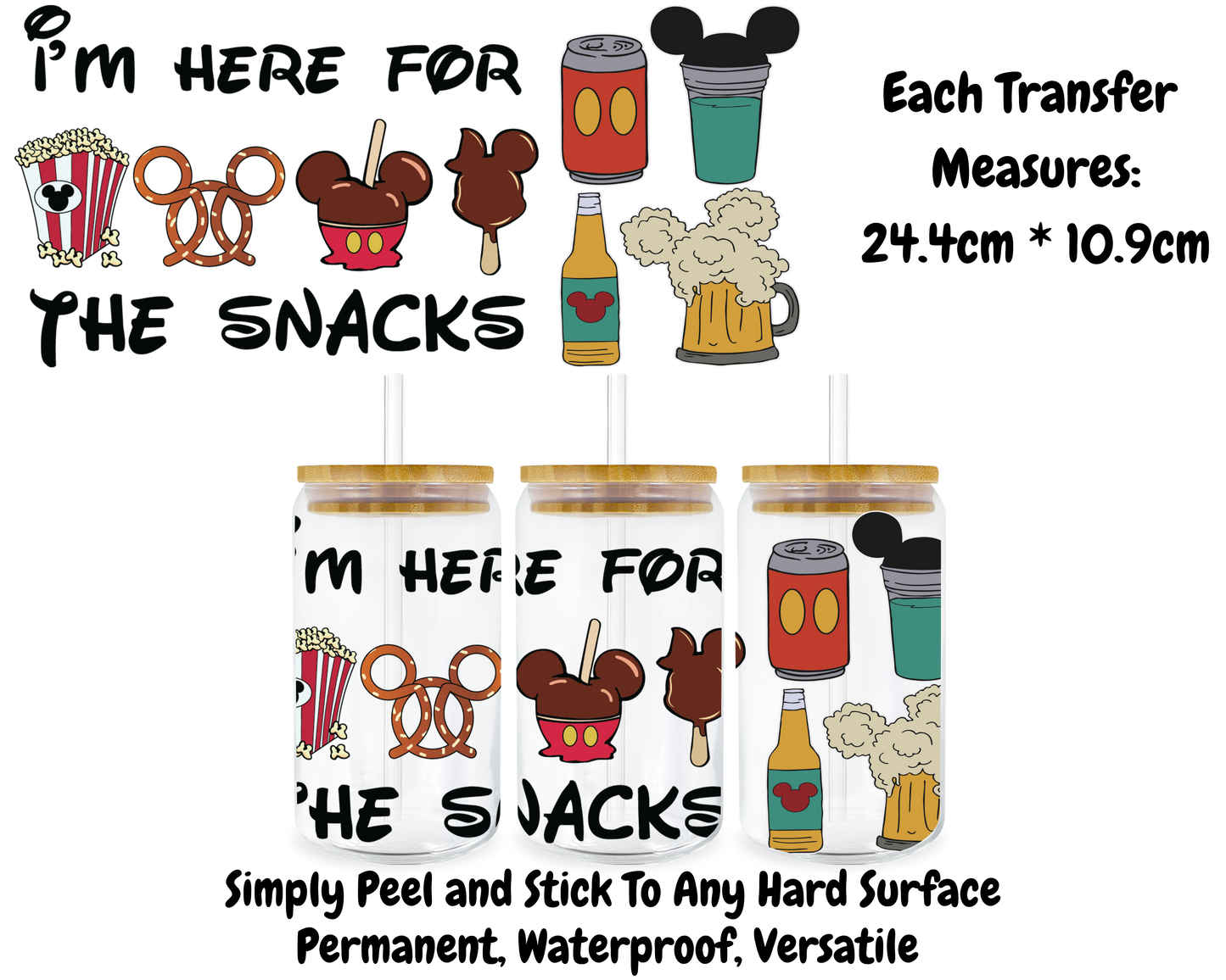 I'm Here For The Snacks - 16oz UV DTF Transfer