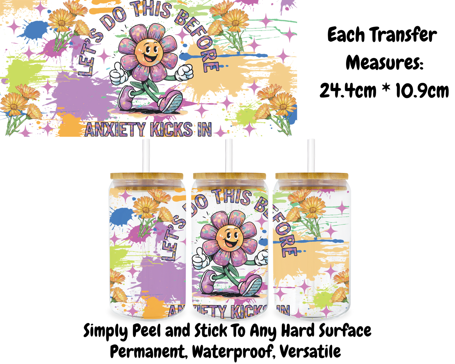 Lets Do This Before Anxiety Kicks In - 16oz UV DTF Transfer