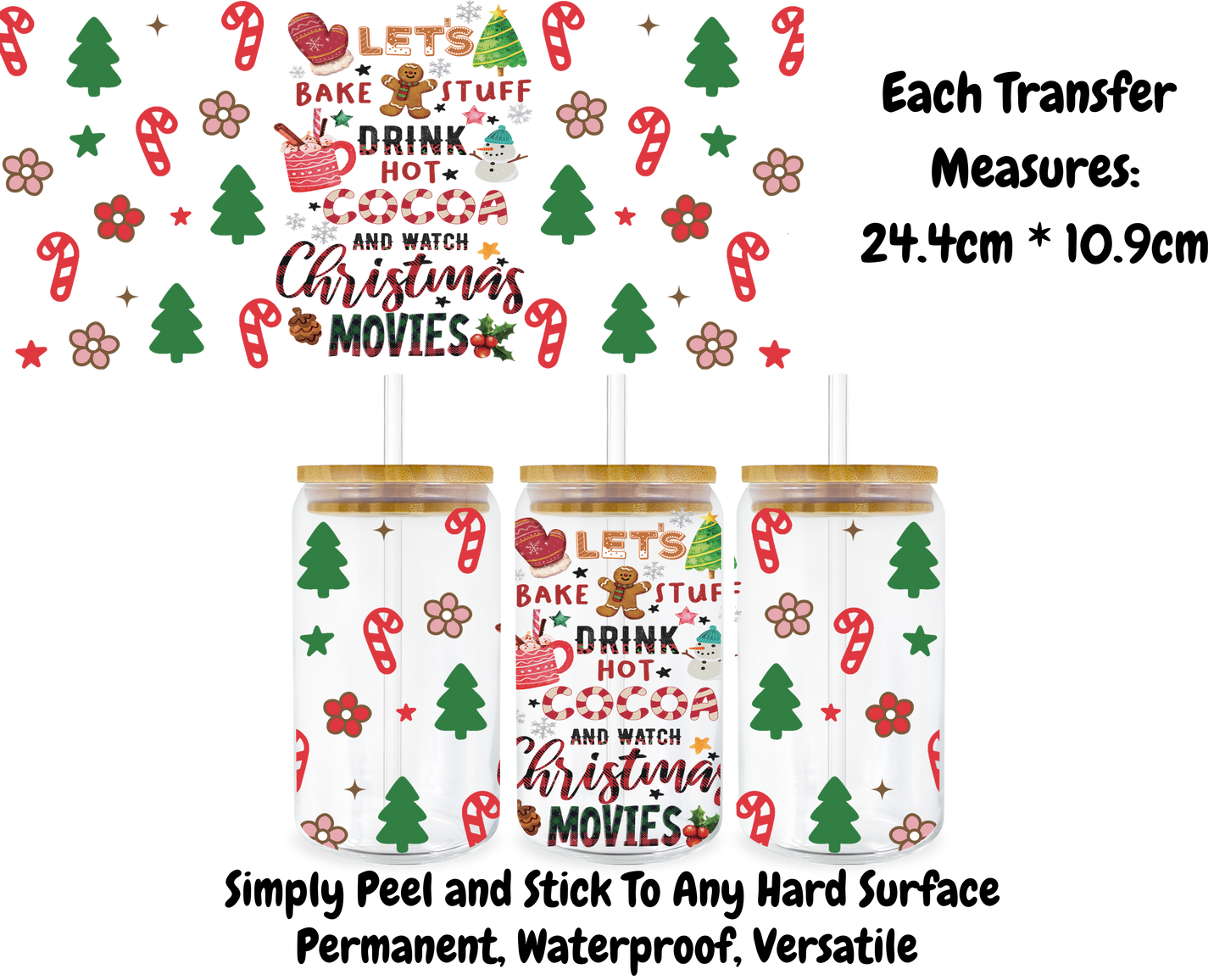 Lets Bake Stuff And Watch Christmas Movies - 16oz UV DTF Transfer