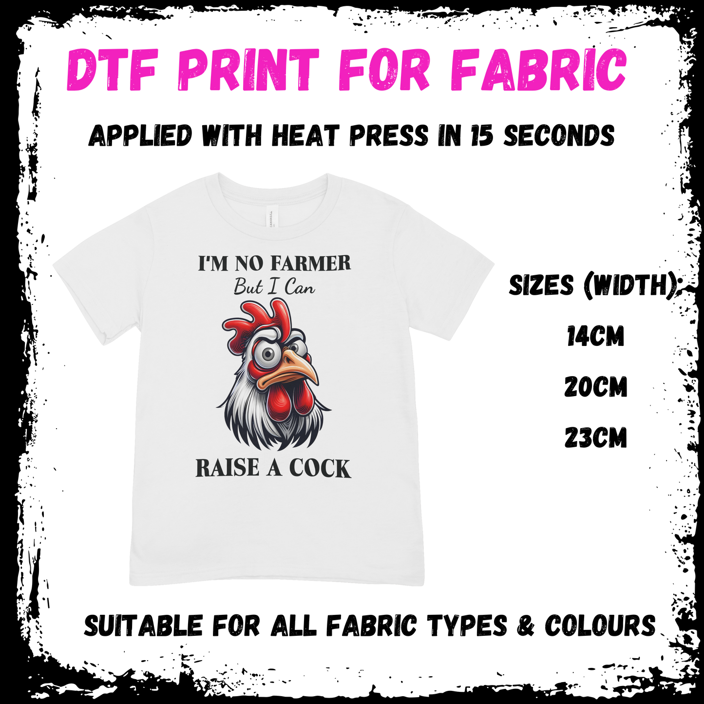 I'm No Farmer But I Can Raise A Cock - Sarcastic/Rude Animal DTF print