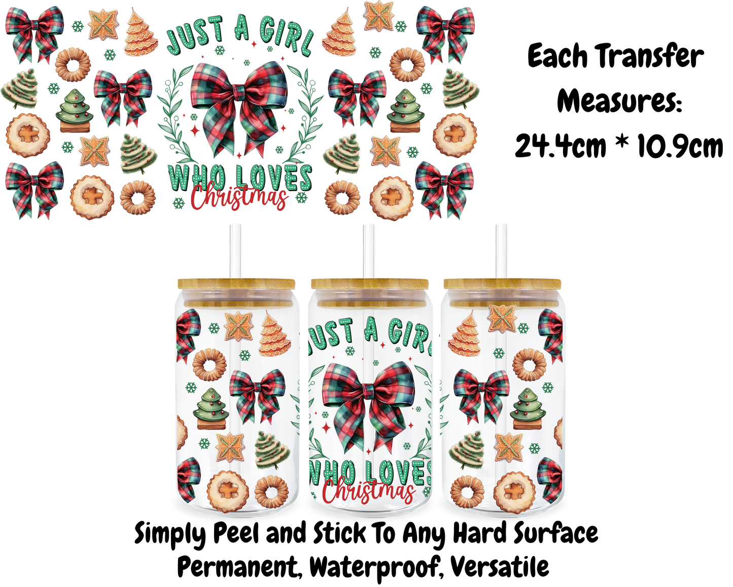 Just A Girl Who Loves Christmas - 16oz UV DTF Transfer
