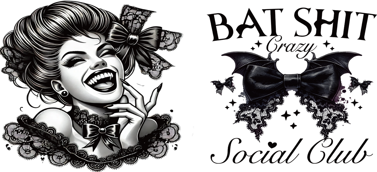 Bat Shit Crazy Social Club - 16oz UVDTF Transfer