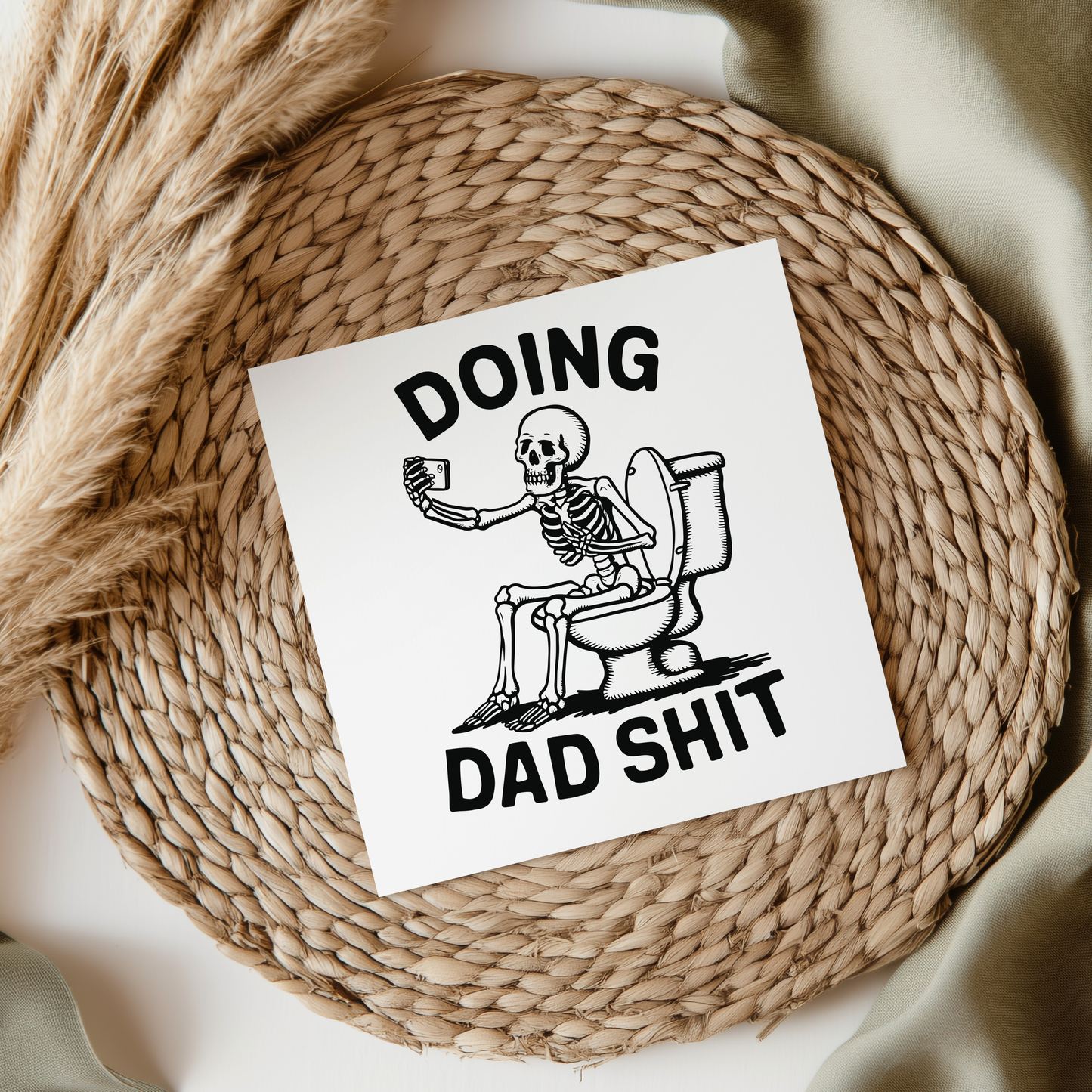 Doing Dad Sh*t UVDTF Transfer