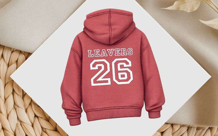 DIGITAL FILE - Leavers 2026 Hoodies - 36 Colours