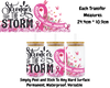 Stronger Than The Storm Breast Cancer - 16oz UV DTF Transfer
