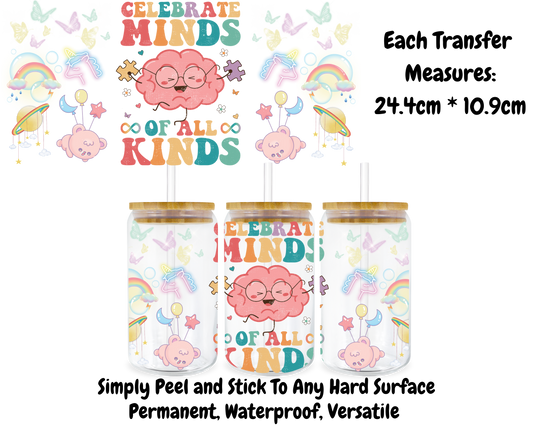 Celebrate Minds Of All Kinds - 16oz UV DTF Transfer
