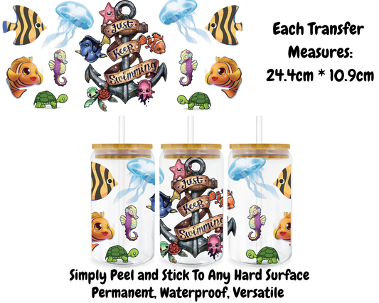 Just Keep Swimming - 16oz UV DTF Transfer