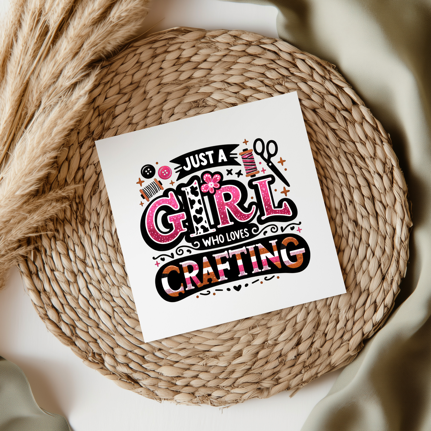 Just A Girl Who Loves Crafting UVDTF Transfer