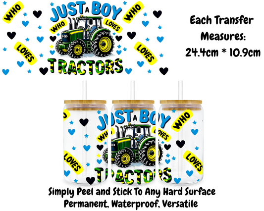 Just A Boy Who Loves Tractors - 16oz UVDTF Transfer