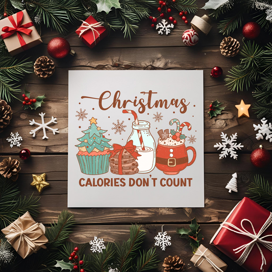Christmas Calories Don't Count UV DTF Transfer
