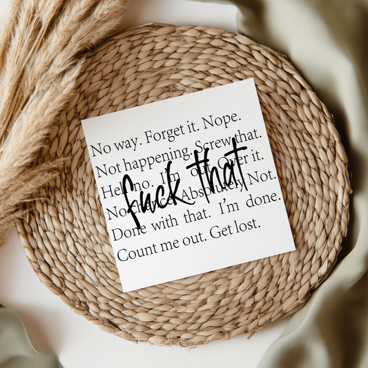 Fuck That UV DTF Transfer