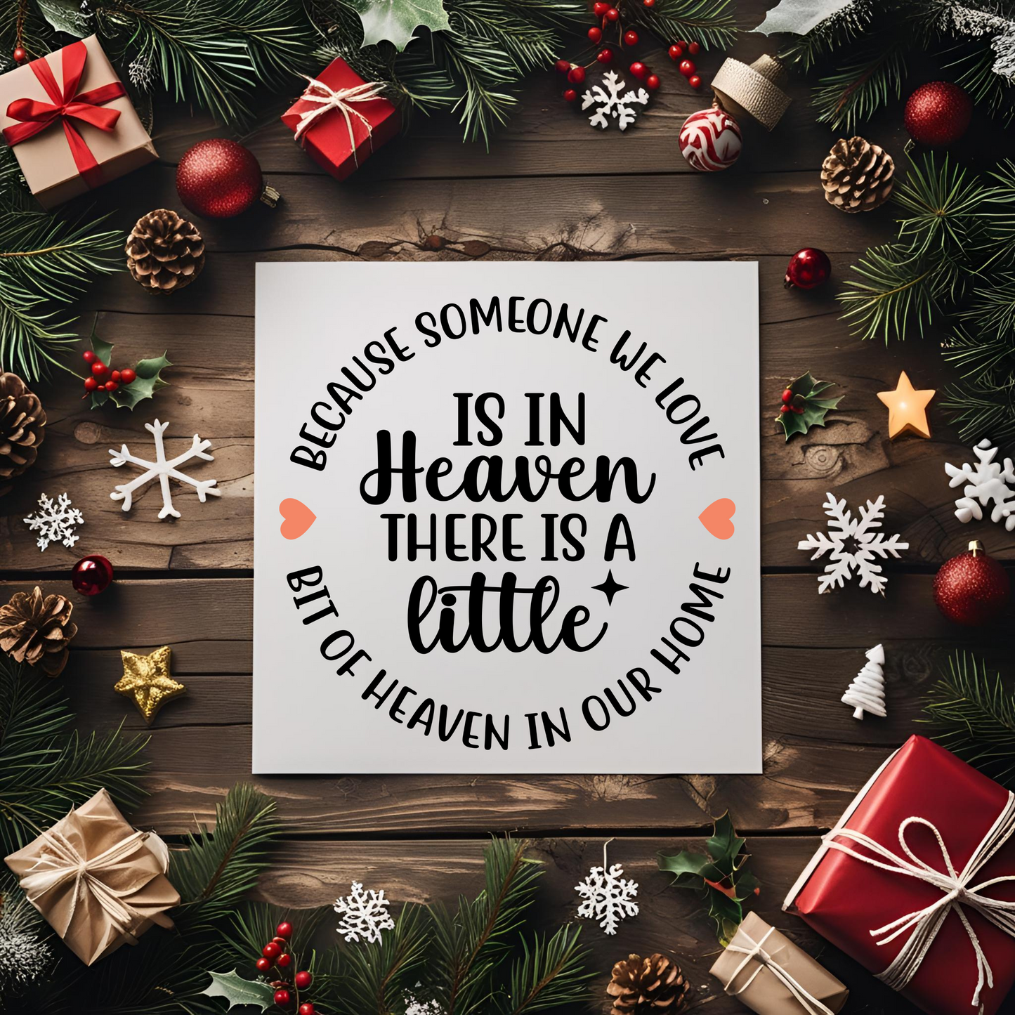 Because Someone We Love Is In Heaven with hearts UV DTF Transfer