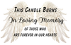 In loving memory of those who are forever in our hearts-6cm UVDTF decal
