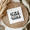 Thank You Teacher (Black) UVDTF Transfer