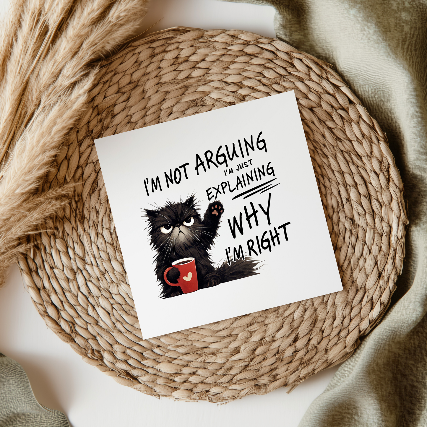 I'm Not Arguing Cat UVDTF Transfer