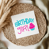 Birthday Girl UVDTF Transfer