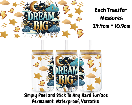 Dream Big - 16oz UV DTF Transfer
