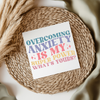 Overcoming Anxiety Is My Super Power UV DTF Decal