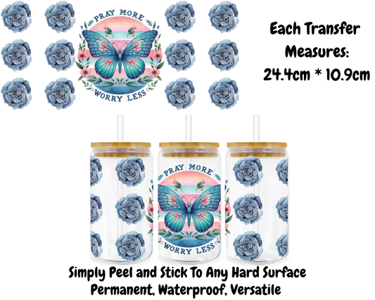 Pray More Worry Less - 16oz UV DTF Transfer