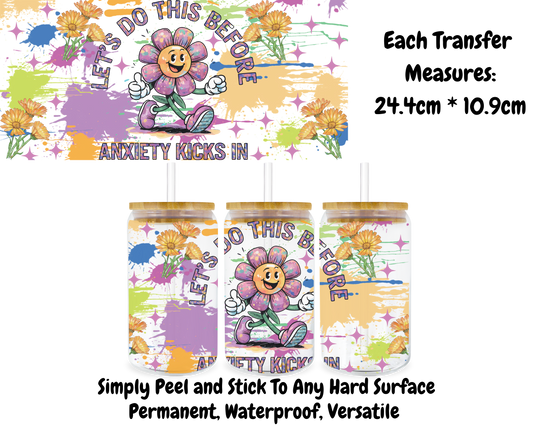 Lets Do This Before Anxiety Kicks In - 16oz UV DTF Transfer