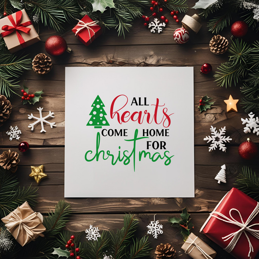 All Hearts Come Home For Christmas UV DTF Transfer