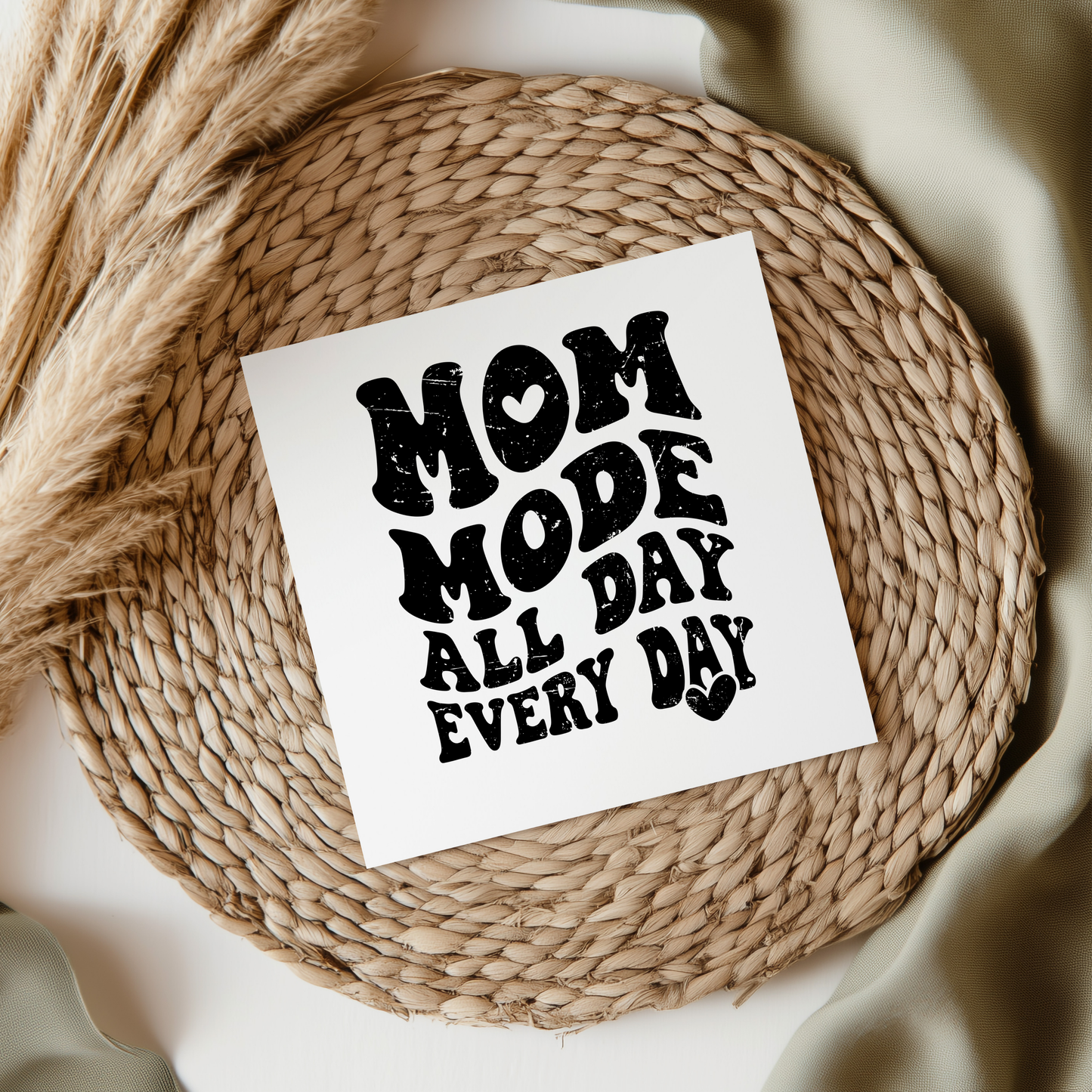 Mom Mode All Day Every Day UV DTF Decal