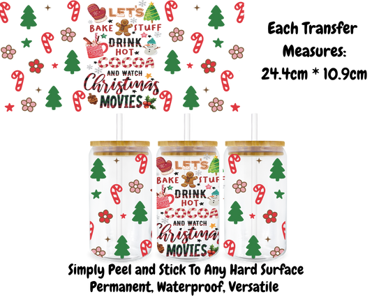 Lets Bake Stuff And Watch Christmas Movies - 16oz UV DTF Transfer