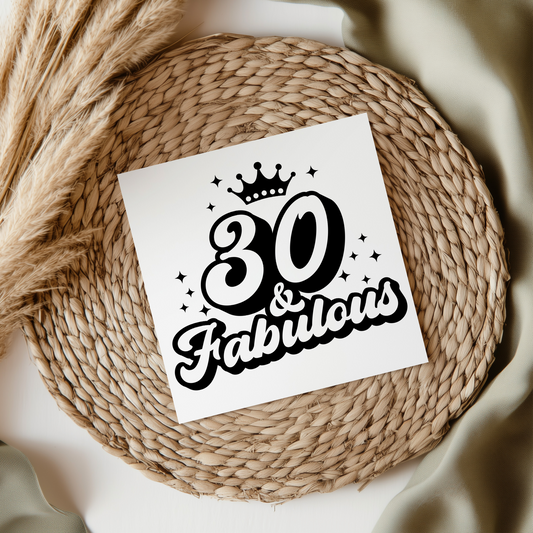 30 & Fabulous UV DTF Decal