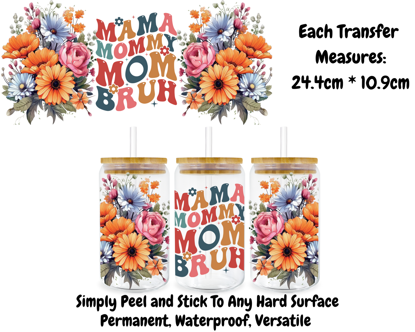 Mama….. Bruh - 16oz UV DTF Transfer