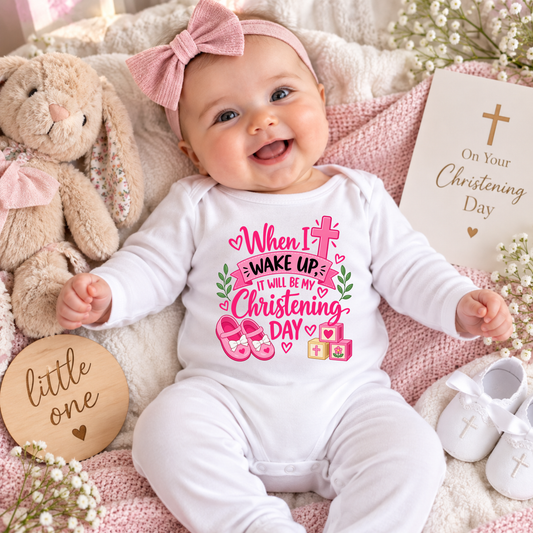 When I Wake Up It Will Be My Christening Day (PINK) DTF Transfer