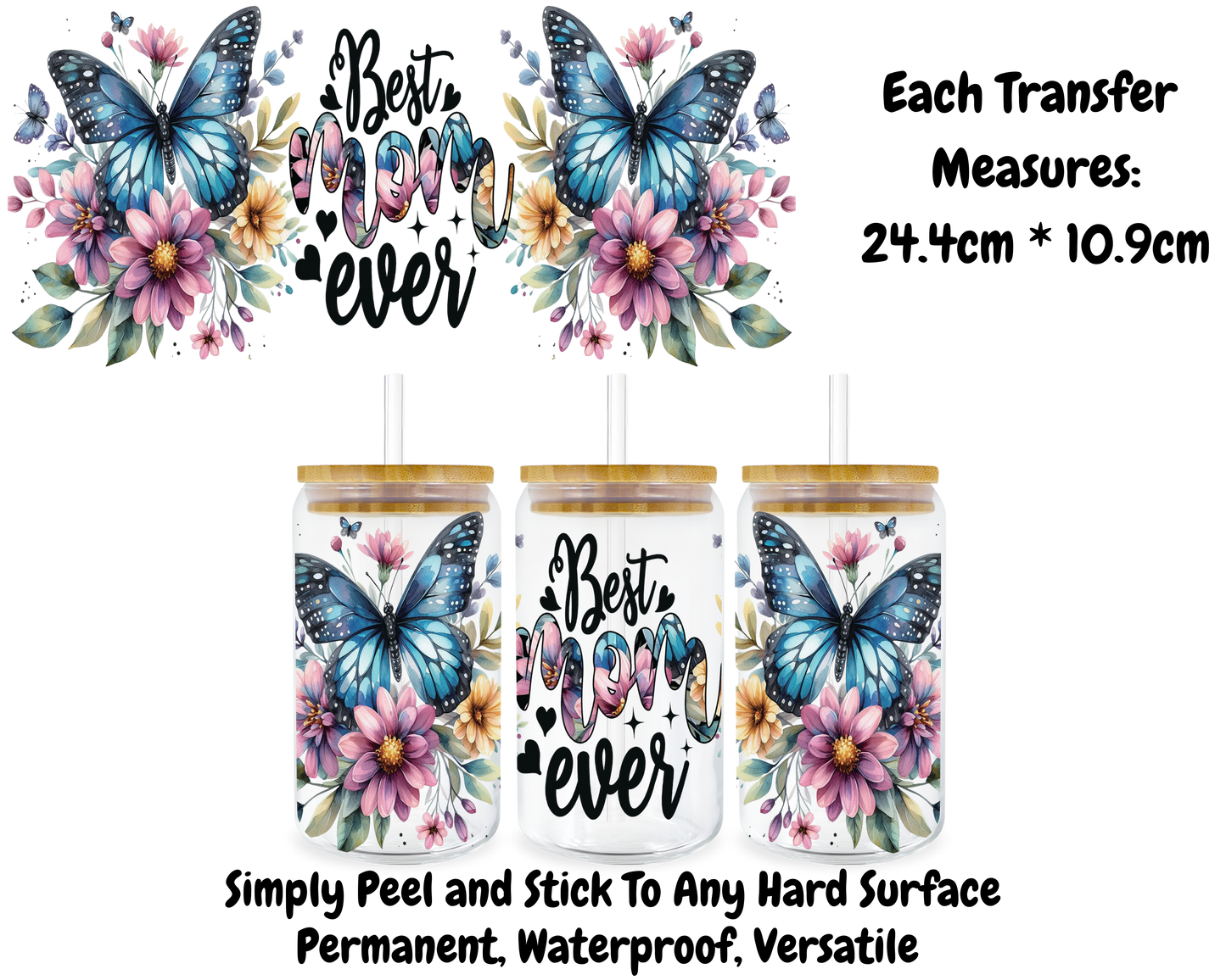 Best Mom Ever - 16oz UV DTF Transfer