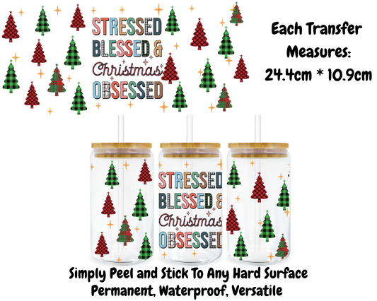 Stressed Blessed And Christmas Obsessed - 16oz UV DTF Transfer