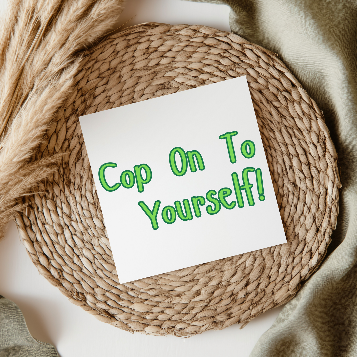 Cop On To Yourself! - Irish Slang UV DTF Transfer