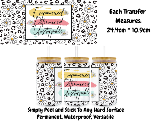 Empowered Determined Unstoppable - 16oz UV DTF Transfer