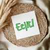 Eejit! - Irish Slang UV DTF Transfer