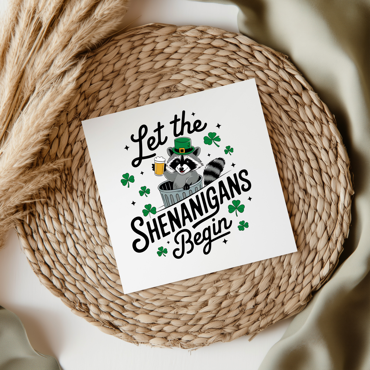 Let The Shenanigans Begin UV DTF Decal