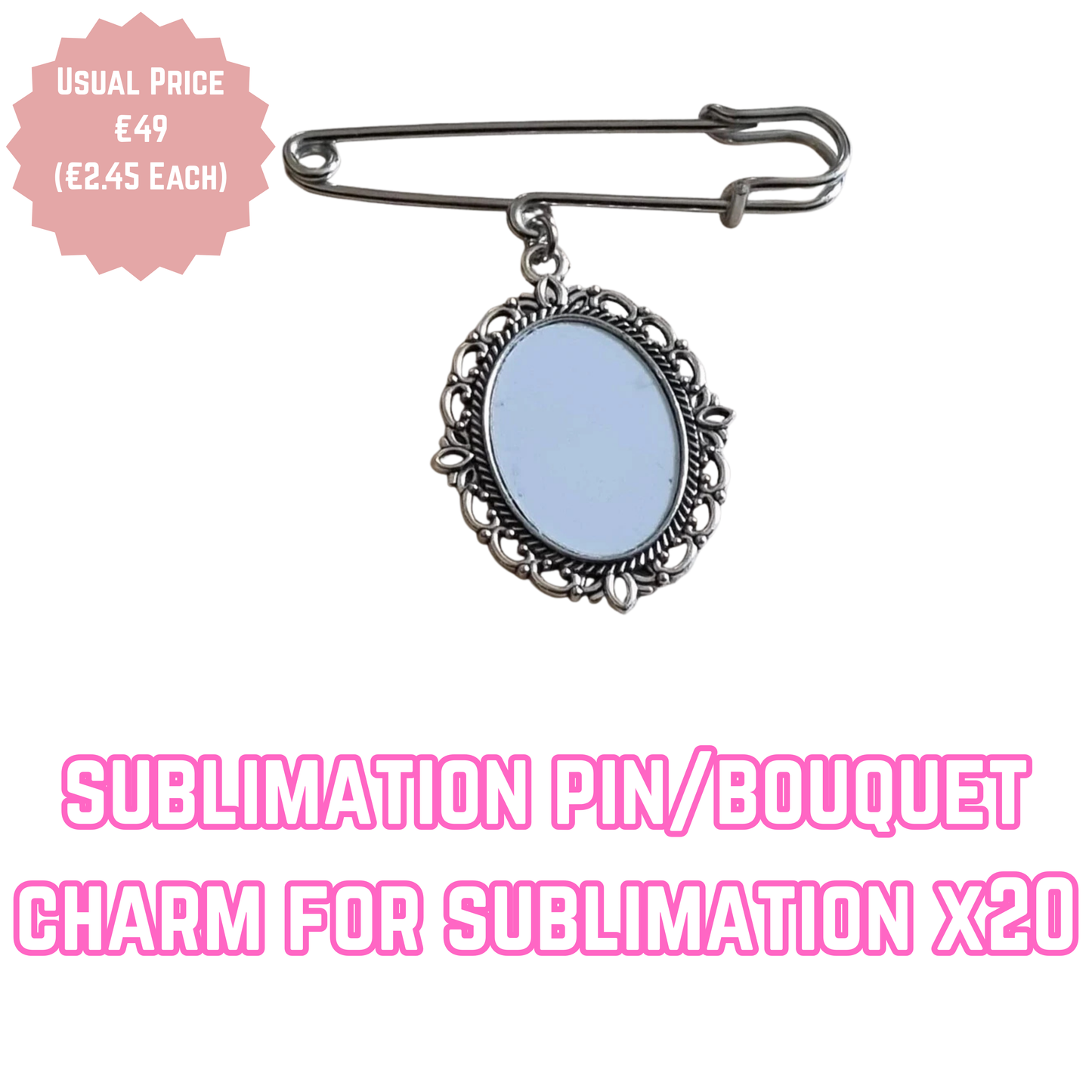 Pin/Bouquet Charm For Sublimation x20
