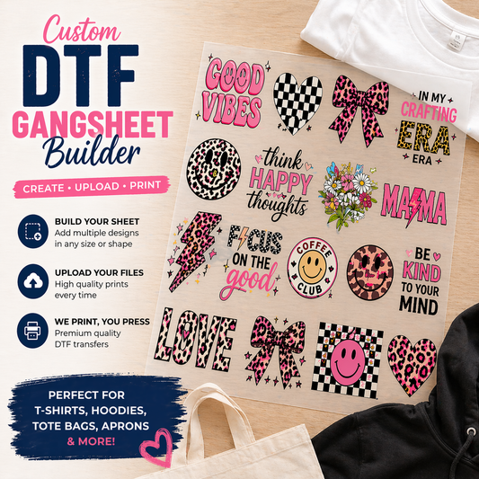 Build Your Own Custom DTF Gangsheet