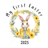 DIGITAL FILE - My First Easter 2025 Black Text
