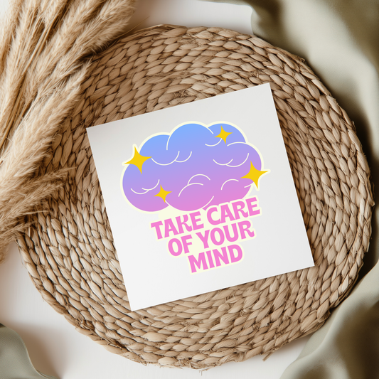 Take Care Of Your Mind UVDTF Transfer