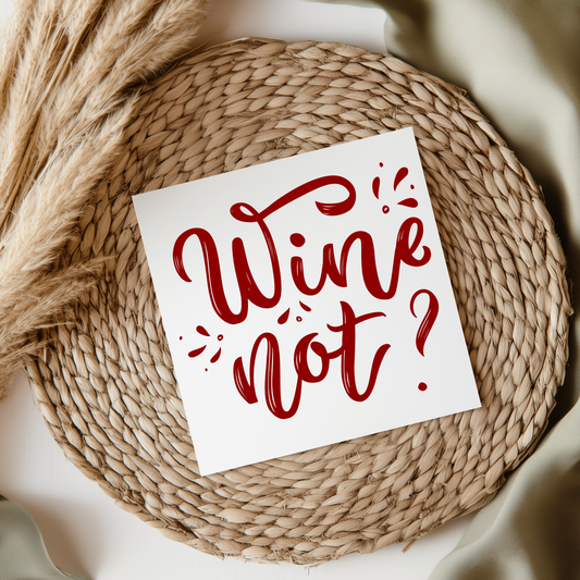Wine Not UVDTF Transfer